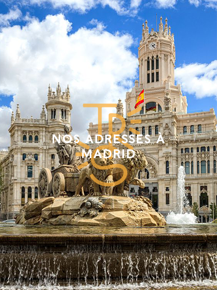 Our addresses in Madrid - Tresse Paris